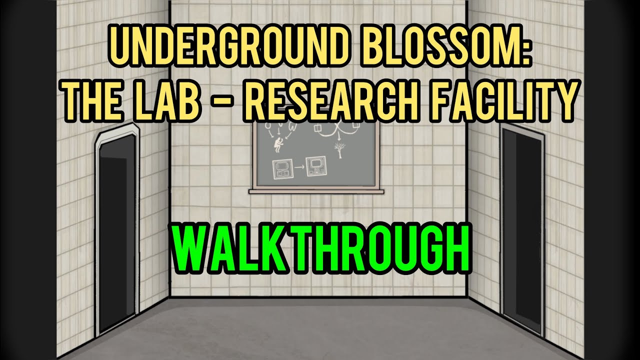 Underground Blossom - The Lab - Research Facility | How to find and complete
