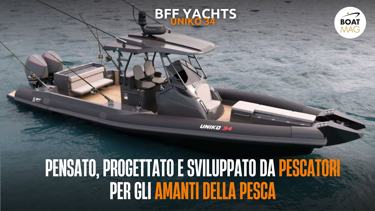 IL GOMMONE DA PESCA DEFINITIVO | Ecco il nuovo BFF Uniko 34