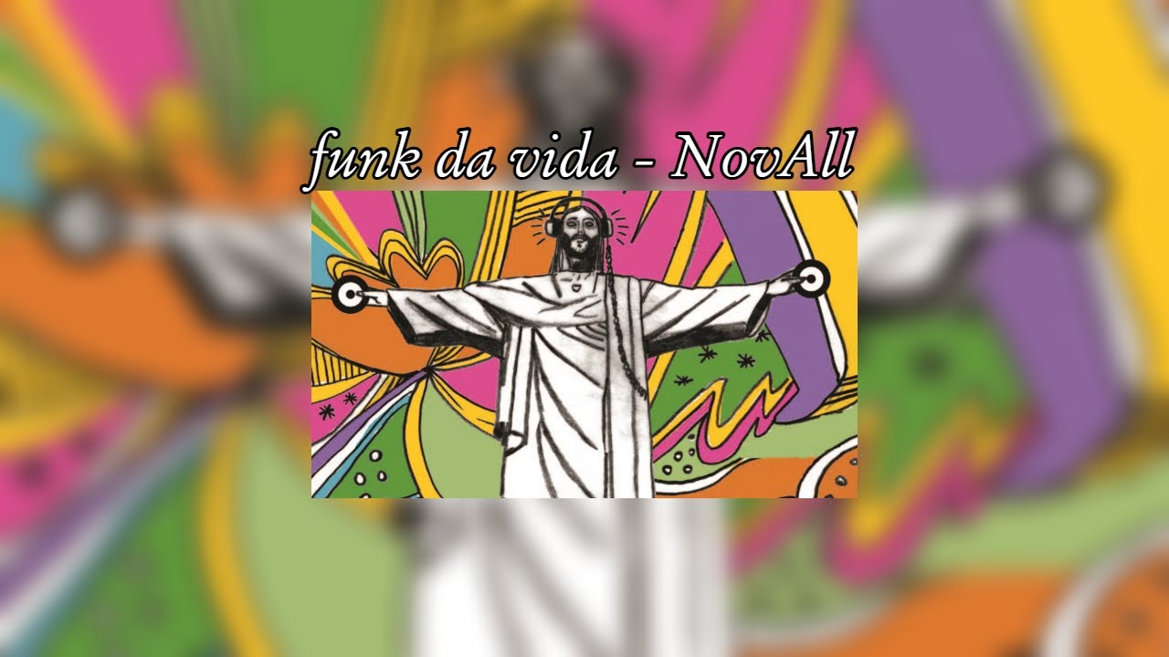 Funk Da Vida - NovAll
