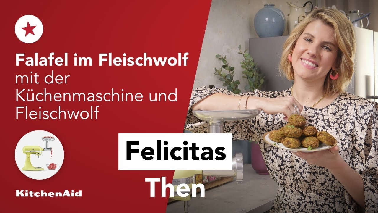 Falafel im Fleischwolf mit der Küchenmaschine | Rezepte von Felicitas Then | KitchenAid