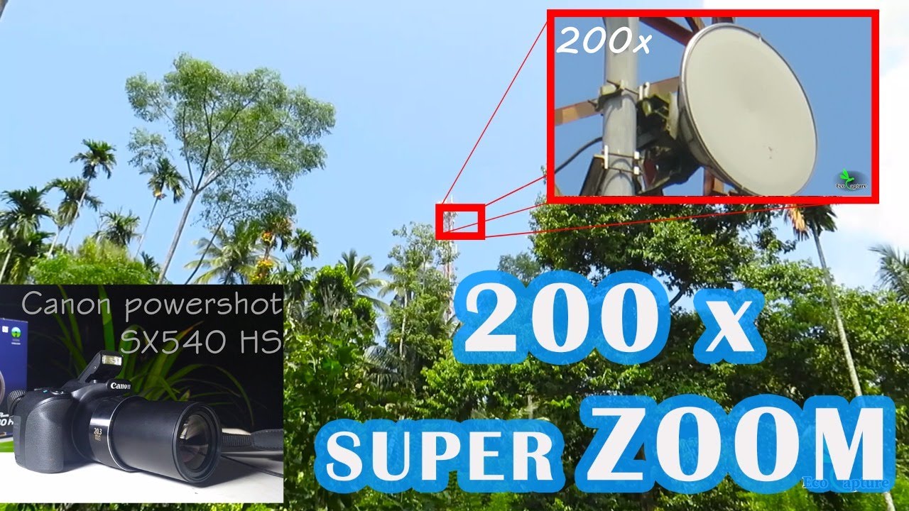 Super Zoom Camera Test | 200x Zoom  | Best budget Camera | Canon SX540HS