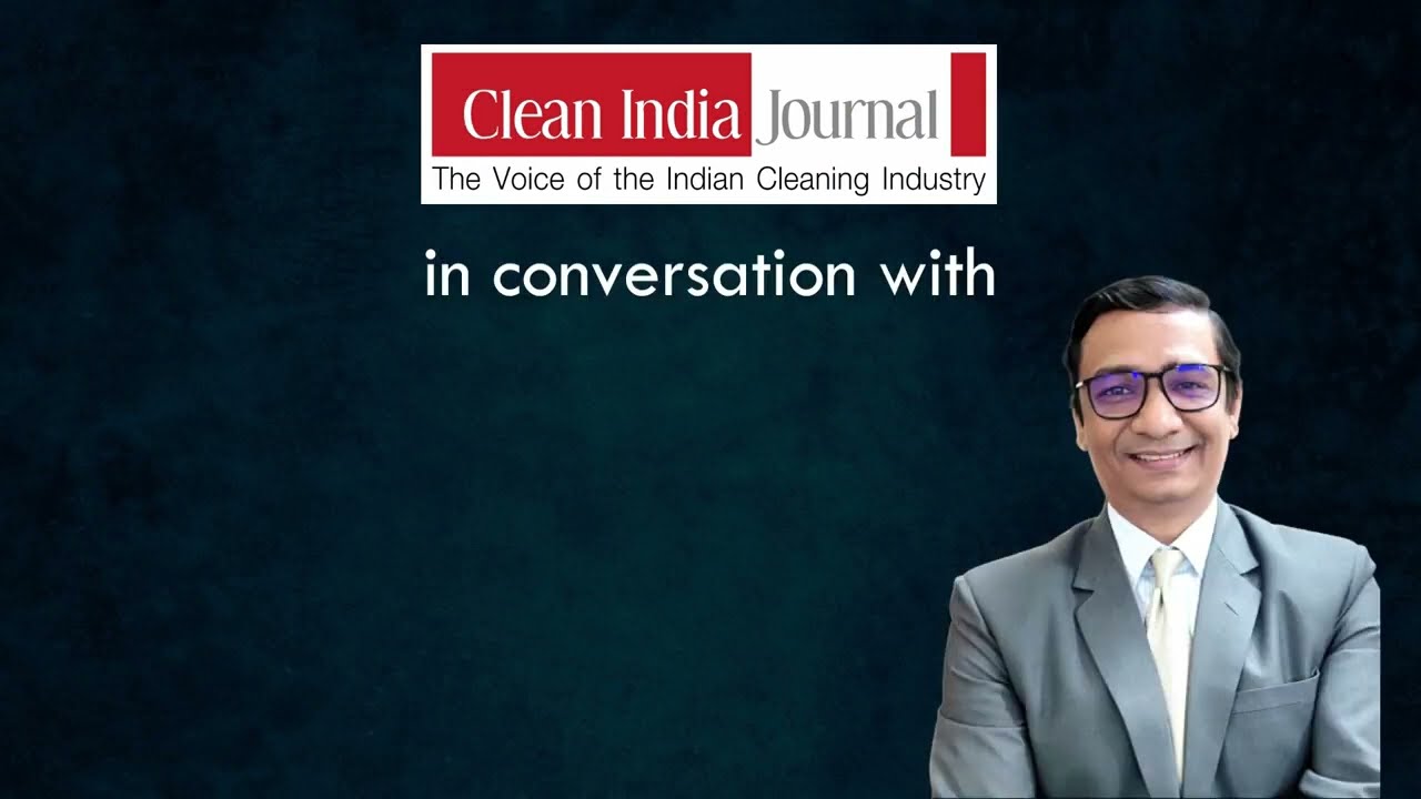Clean India Journal in conversation with Mr. Nishat Goyal | Initial Hygiene India