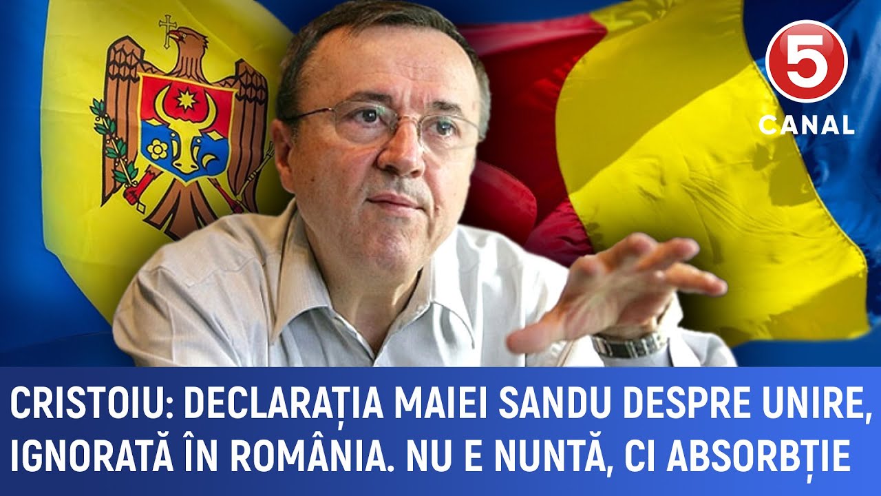 Cristoiu: Declarația Maiei Sandu despre unire, ignorată în România. Nu e nuntă, ci absorbție