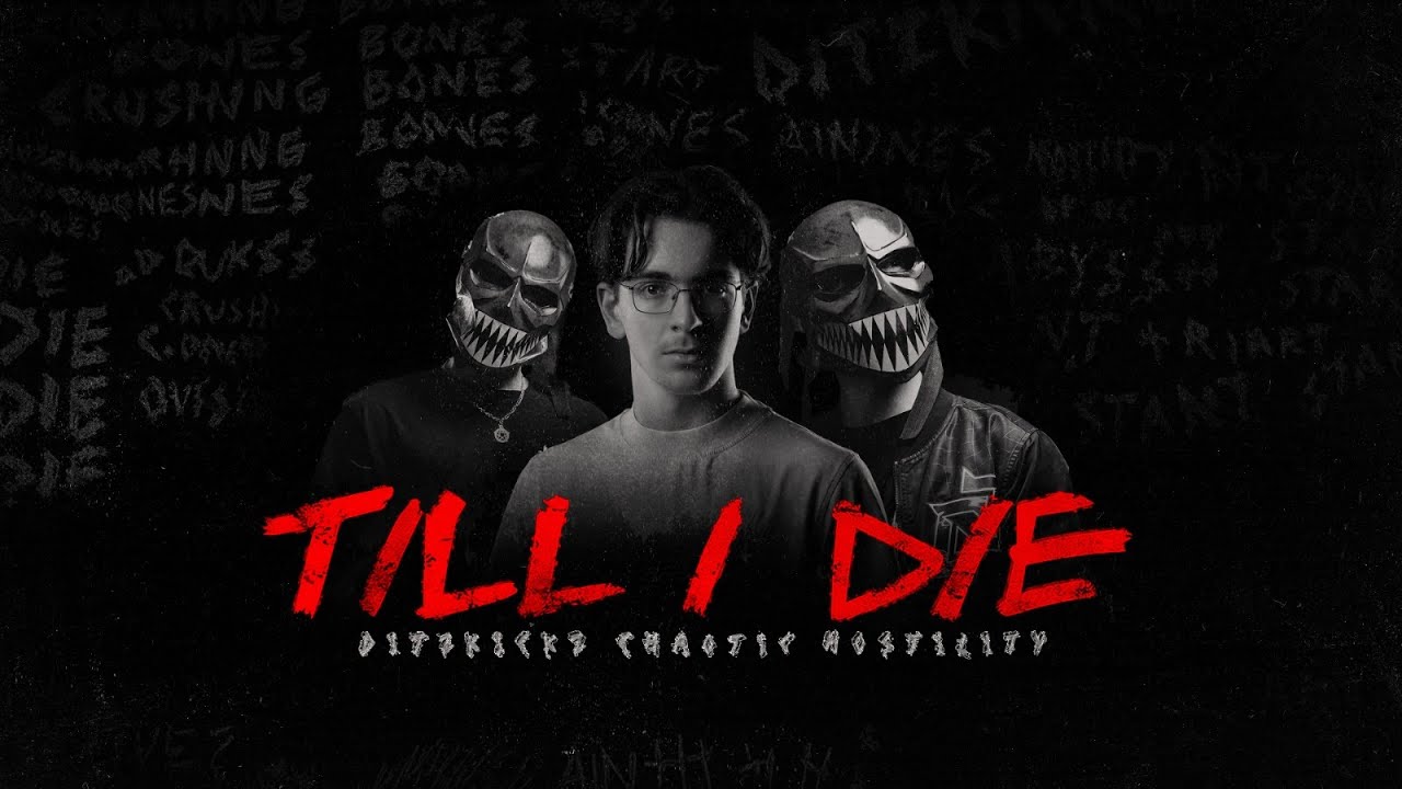 DitzKickz & Chaotic Hostility - TILL I DIE (Official Videoclip)