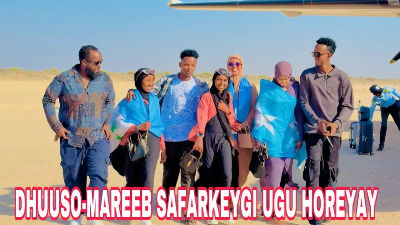 DHUUSO-MAREEB SAFARKEYGI UGU HOREYAY SANAD GUURADA GALMUDUG