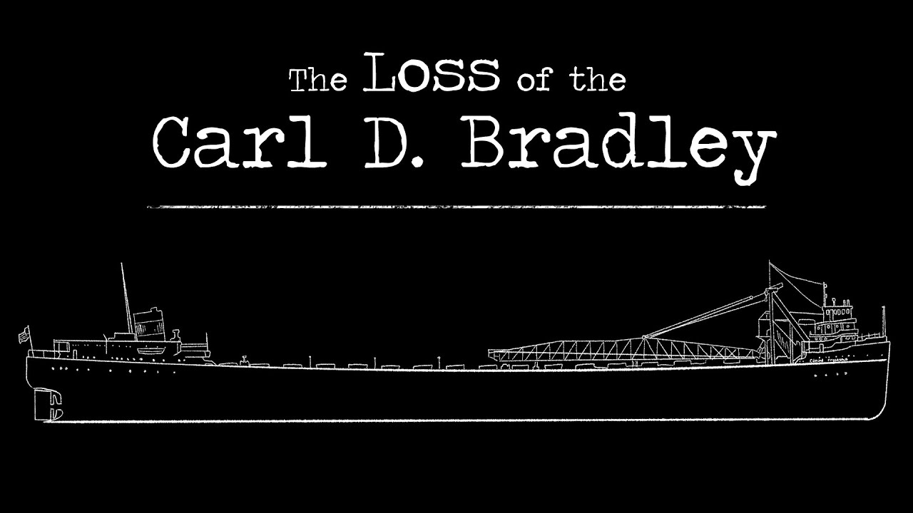 The Loss of the Carl D. Bradley