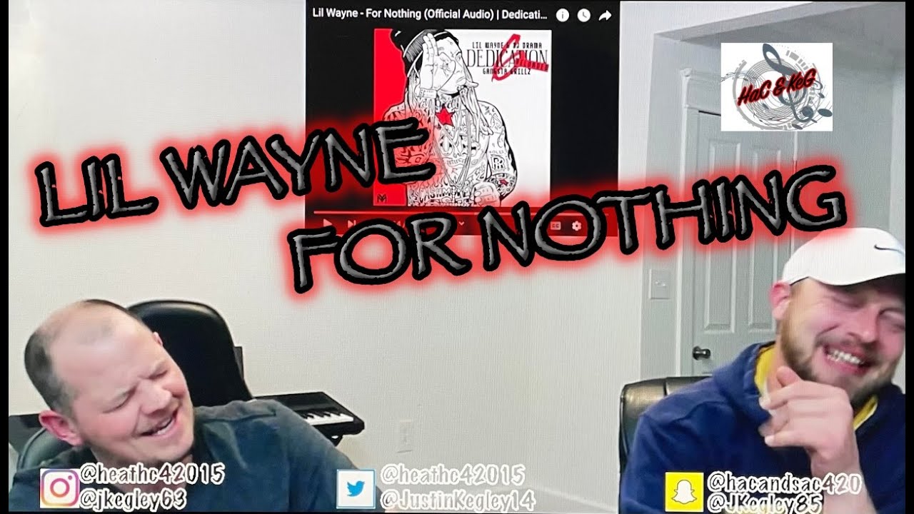 LIL WAYNE - FOR NOTHING | REACTION!!!