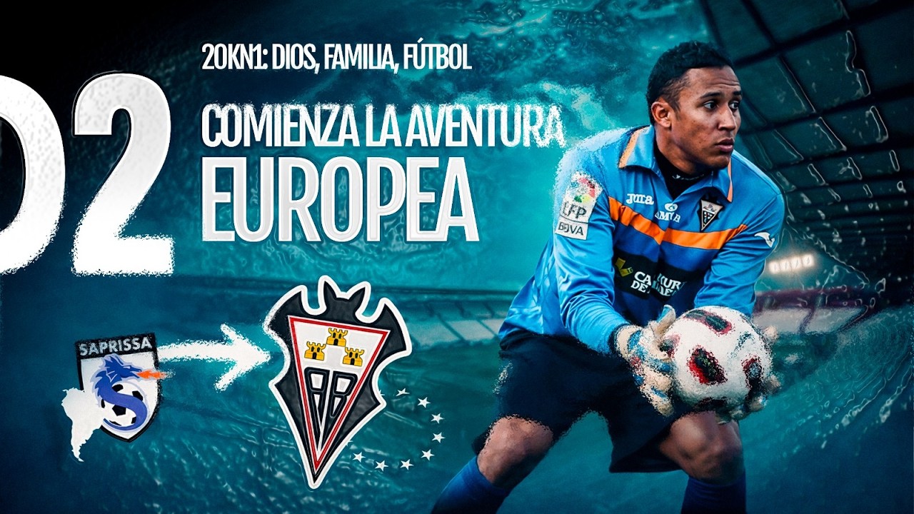 20KN1 Episodio 2: Comienza la aventura europea