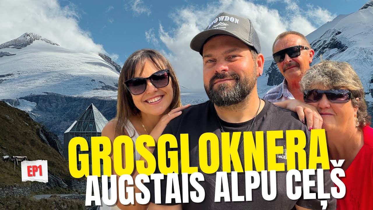 CEĻOJUMS UZ AUSTRIJU EP1. Grosgloknera Alpu ceļš.