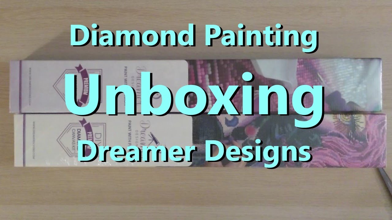 Diamond Painting Unboxing Dreamer Designs - Black Friday Buys