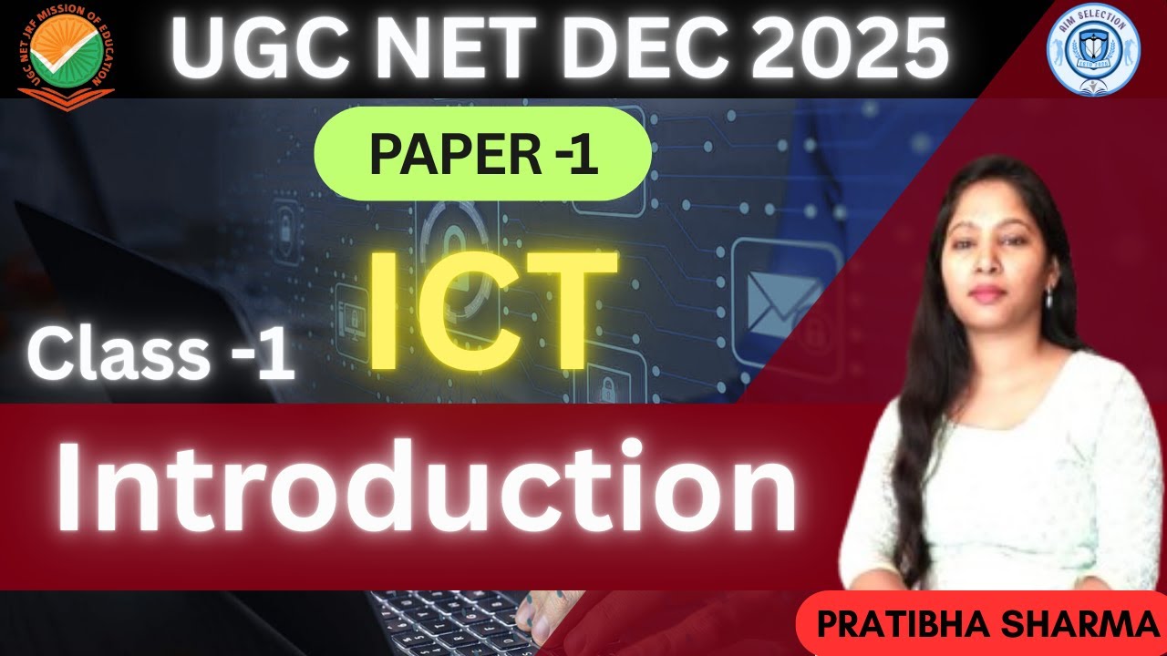 UGC NET DEC 2025 | ICT Introduction | Paper 1 | Information and Communication Technology Basics