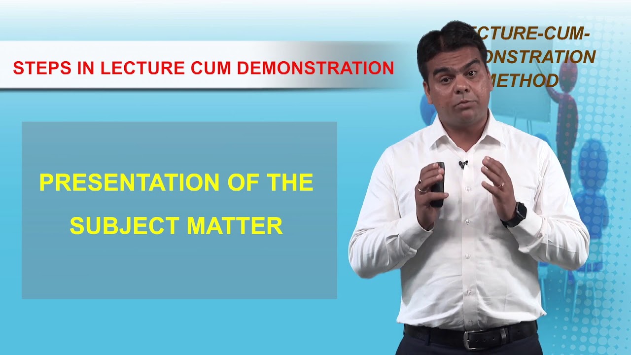 LECTURE CUM DEMONSTRATION METHOD