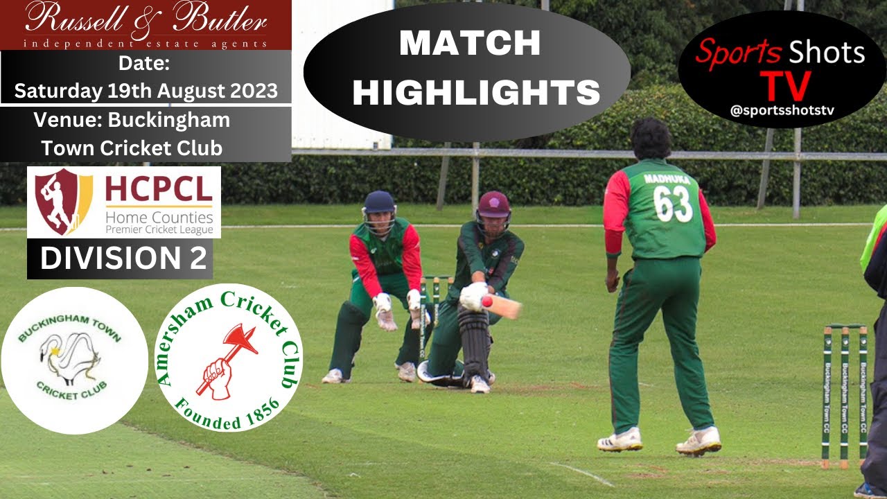 Buckingham Town CC vs Amersham CC (MATCH HIGHLIGHTS) 19/8/23