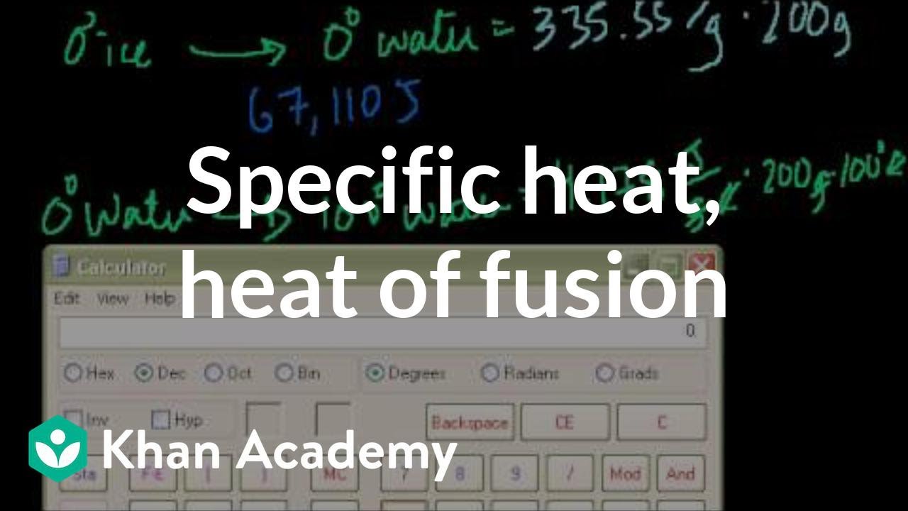Specific heat, heat of fusion and vaporization example | Chemistry | Khan Academy