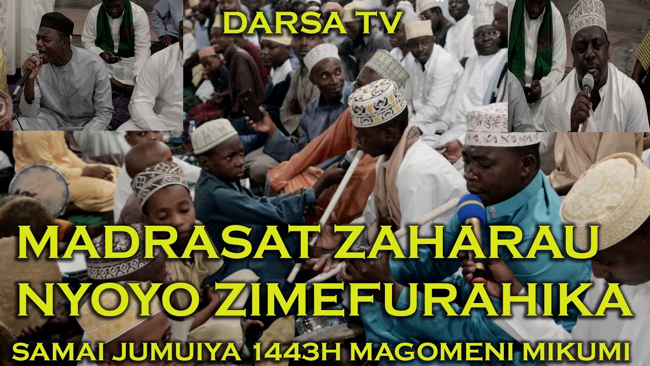 Bingwa Omar Baggo Na Ahmad Kionzi /Nyoyo Zimefurahika / Madrasat Zaharau/ Samai Jumuiya 1443H