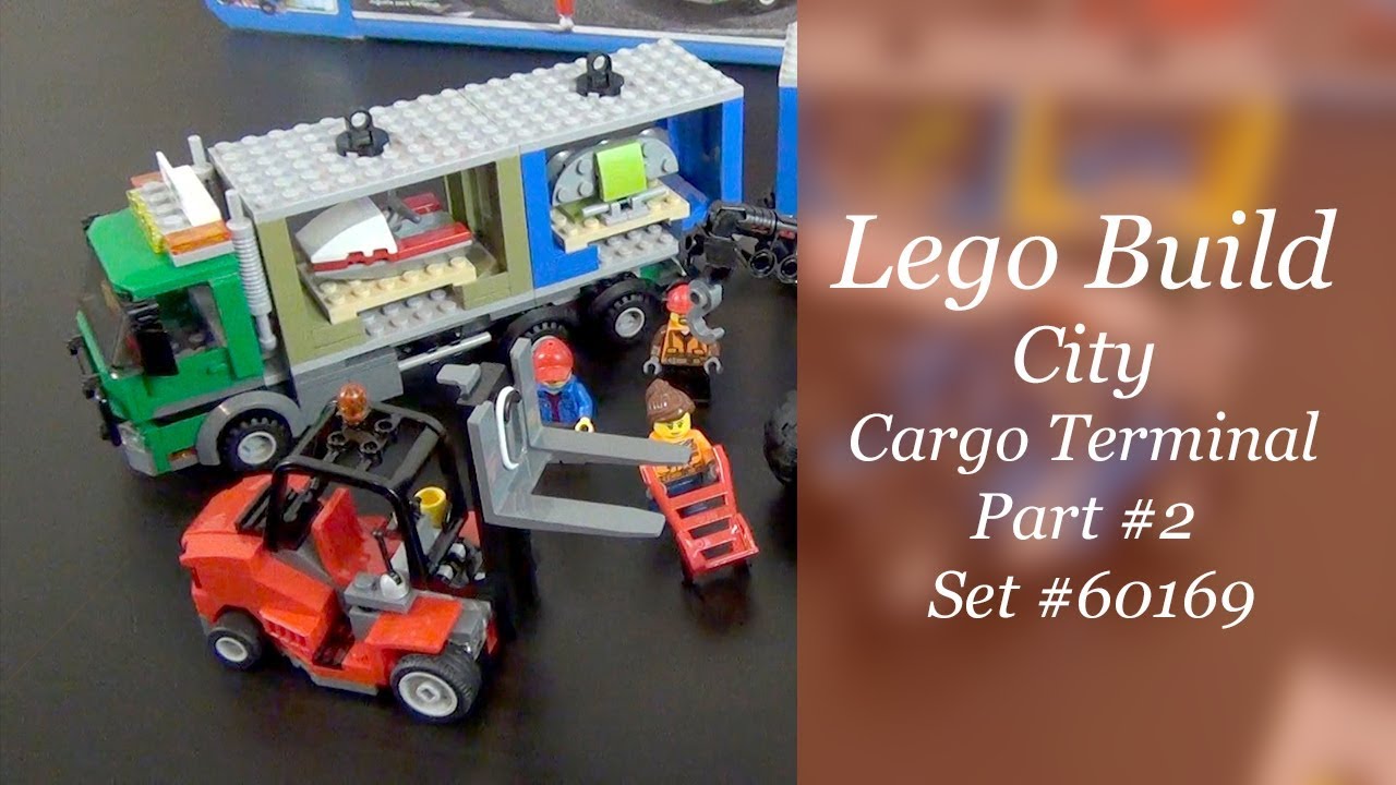 LEGO Build - City Cargo Terminal Set #60169 - Part 2