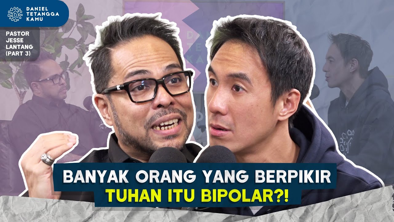 MAKNA KASIH KARUNIA MENURUT PASTOR JESSE LANTANG #Part3 - Daniel Tetangga Kamu