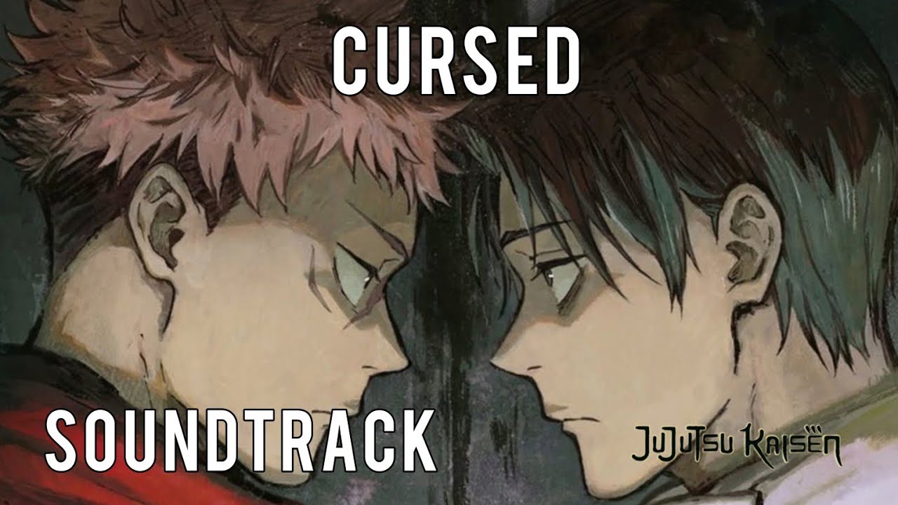 CURSED | Yuji Itadori and Yuta Okkutsu