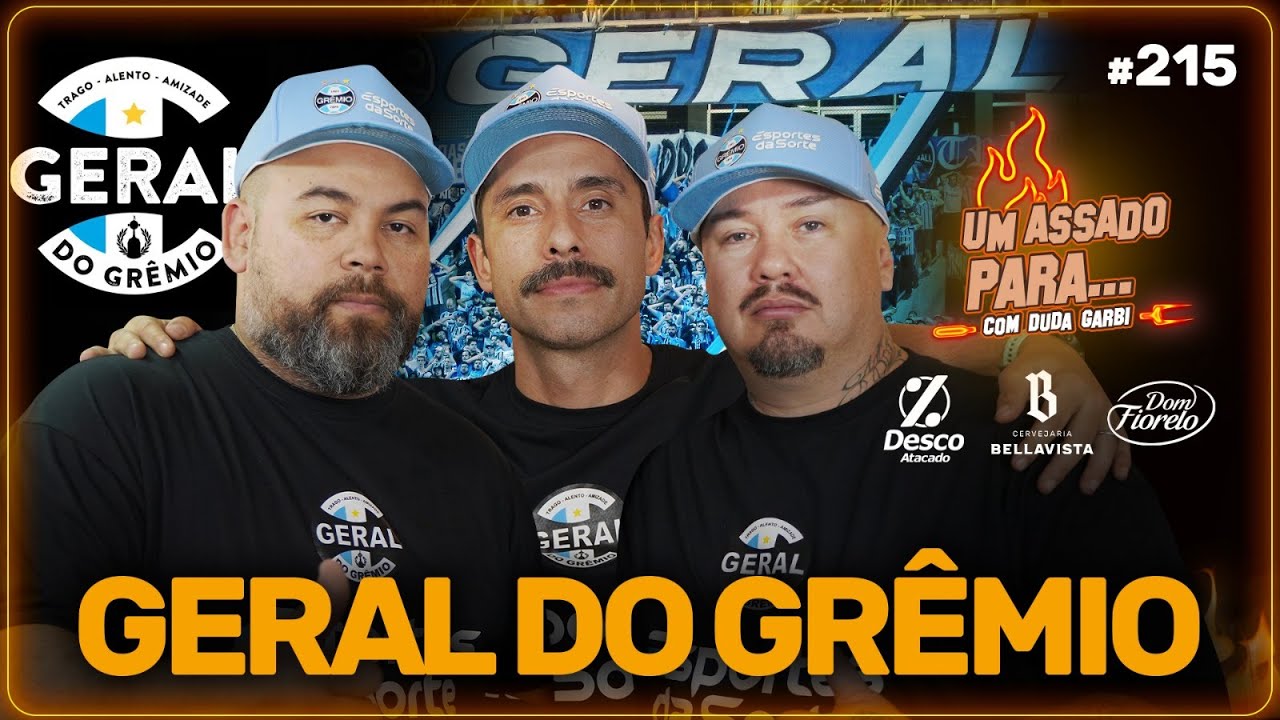 UM ASSADO PARA... GERAL DO GRÊMIO | #215