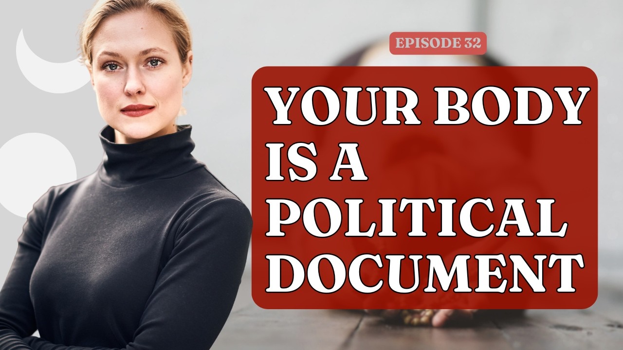 Why Your Body Is A Political Document | Women's Health, Hormones & Root Cause Medicine | IWD 2026