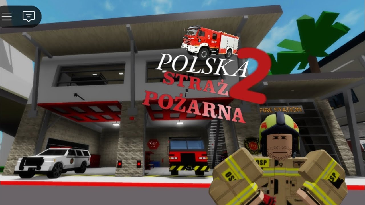 ROBLOX POLSKA STRAŻ POŻARNA 2 #1 POWRÓT