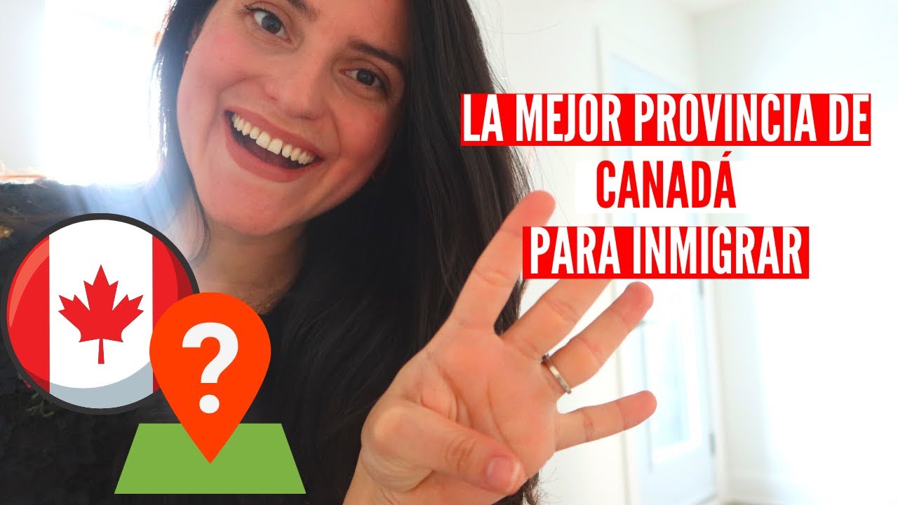 ¿A que provincia me mudo en Canadá? l TRABAJO, ESTUDIO, EXPRESS ENTRY