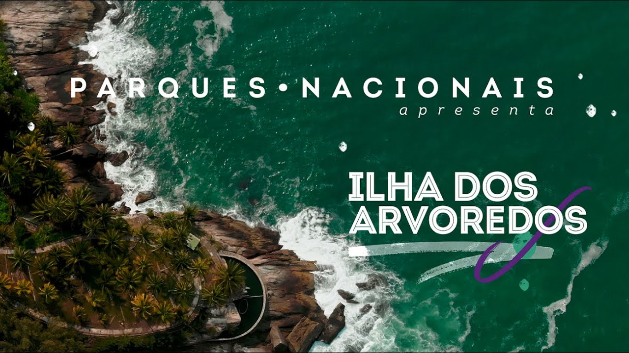 ILHA DOS ARVOREDOS (PARQUES NACIONAIS_FILME) (GUARUJÁ_SUSTENTÁVEL_FERNANDO LEE)