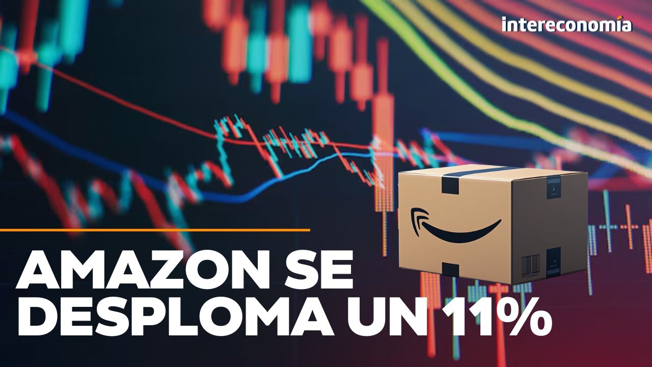 Mercados | Pánico en las bolsas; estocada de Amazon a la tecnología y volatilidad en metales