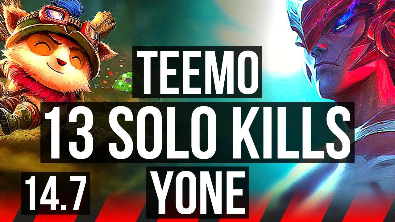 TEEMO vs YONE (TOP) | 13 solo kills, 900+ games, Legendary, 15/3/2 | BR Master | 14.7