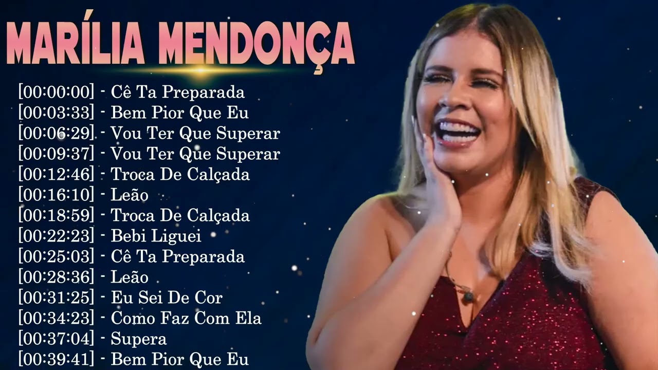 Greatest Hits Sertanejo Marília Mendonça – Playlist Completa Com Os Maiores Sucessos