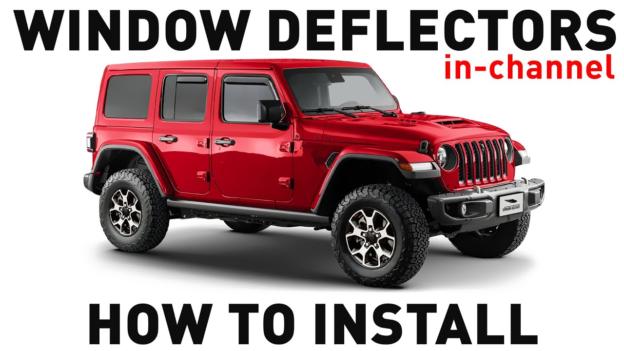 How to install Shatterproof In-Channel Window Deflectors for Jeep Wrangler JL 2018-2024