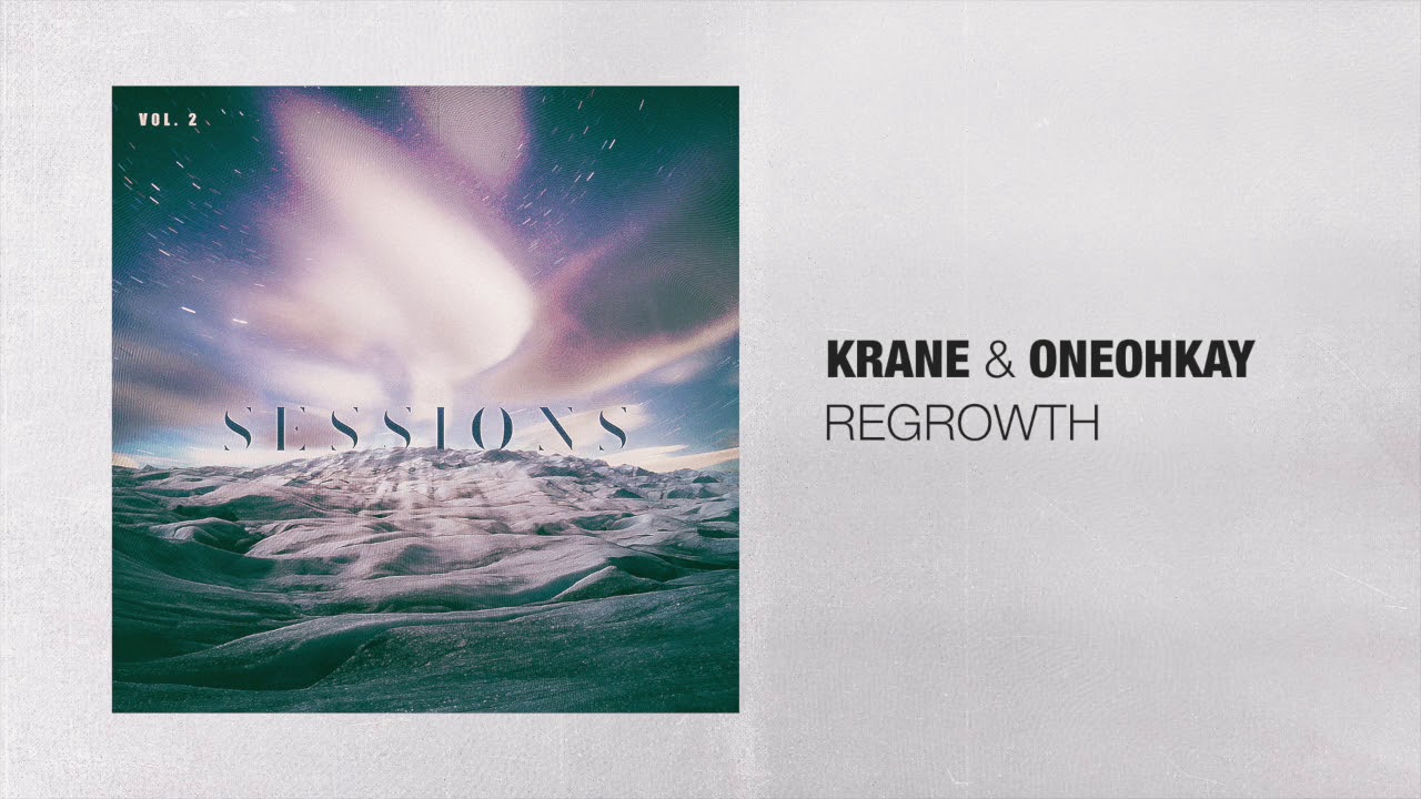 KRANE & oneohkay - Regrowth