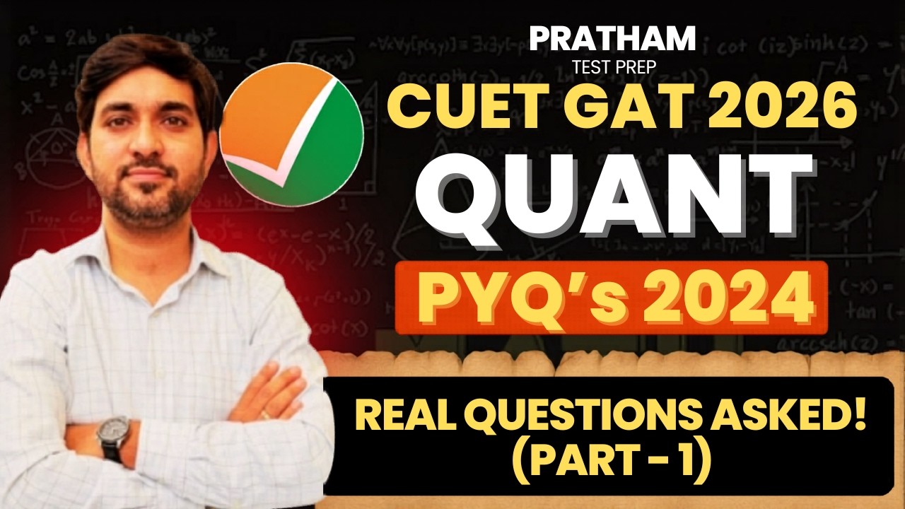 CUET GAT 2026 Quant PYQ's 2024 🔥 Real Questions Asked! (Part-1) | Must Watch