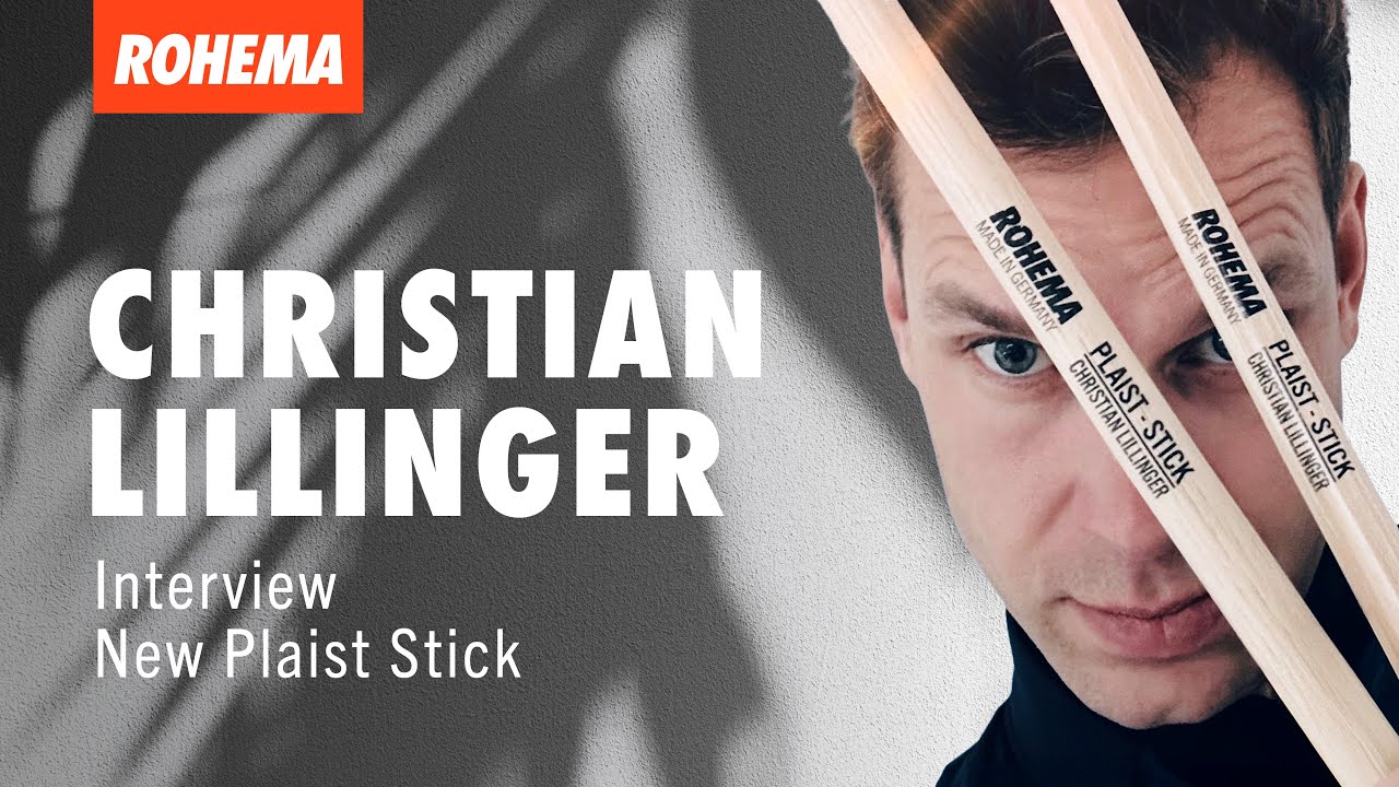 Christian Lillinger Interview - New Plaist Stick | ROHEMA