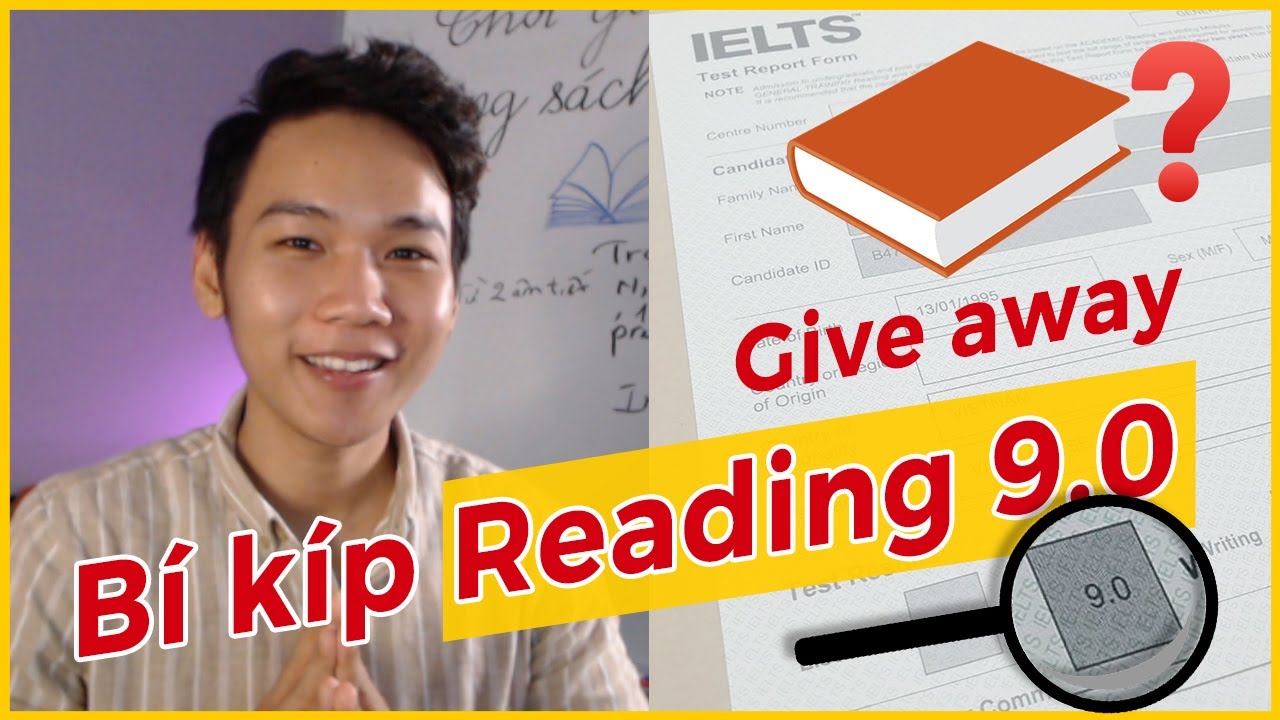Bí kíp làm Reading 9.0 trong kỳ thi IELTS | Tặng sách cho người hữu duyên :D