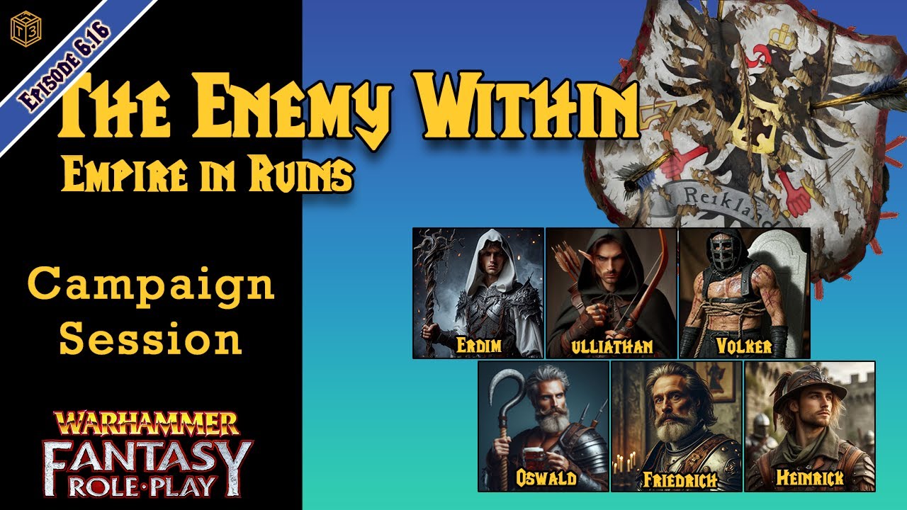 Warhammer FRP - The Enemy Within 6.16 (Empire in Ruins)