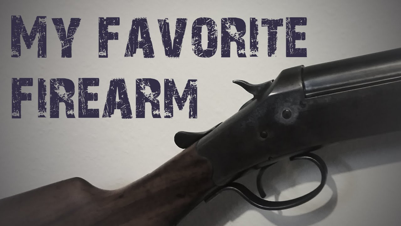 My Favorite Firearm