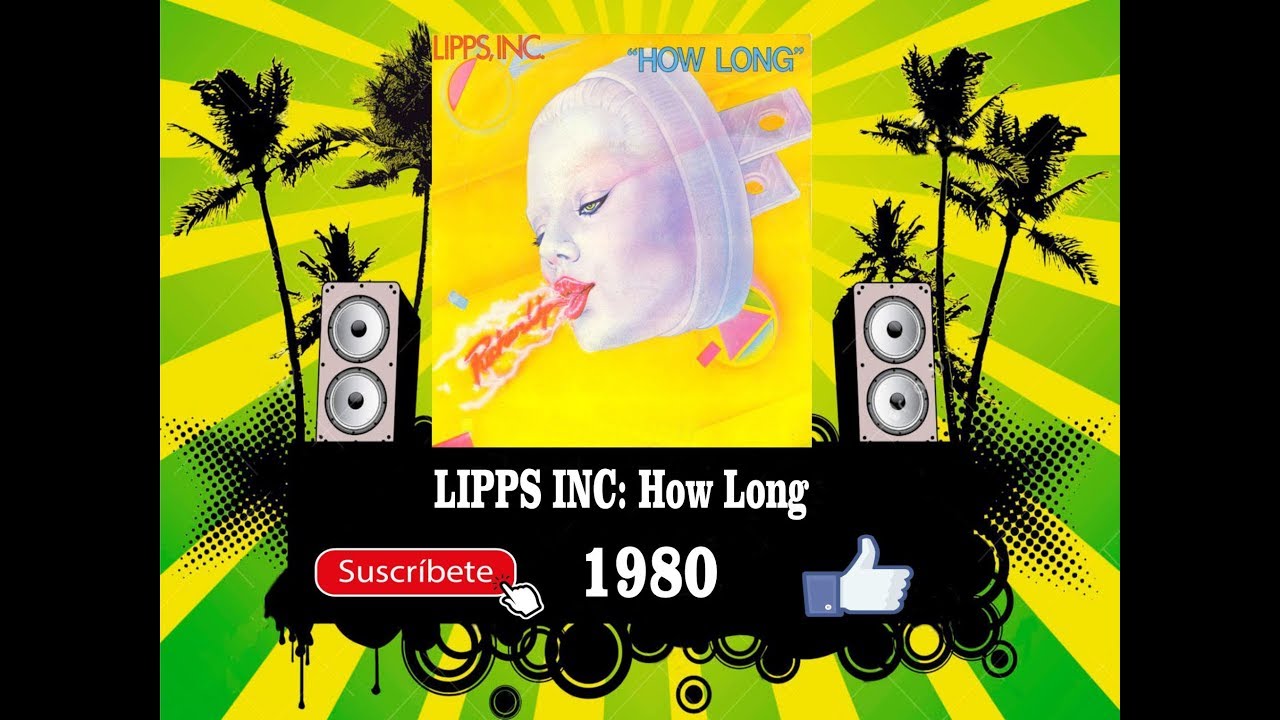 Lipps Inc - How Long
