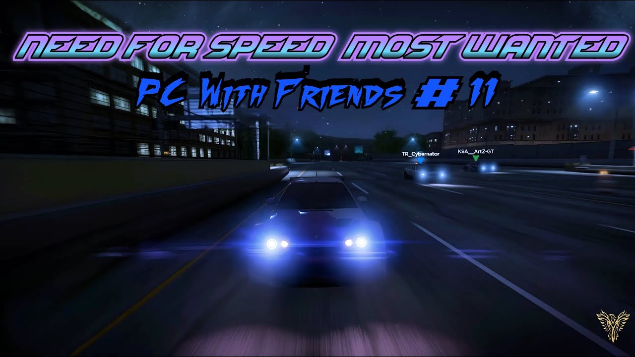 Need For Speed Most Wanted - PC With Friends #11
