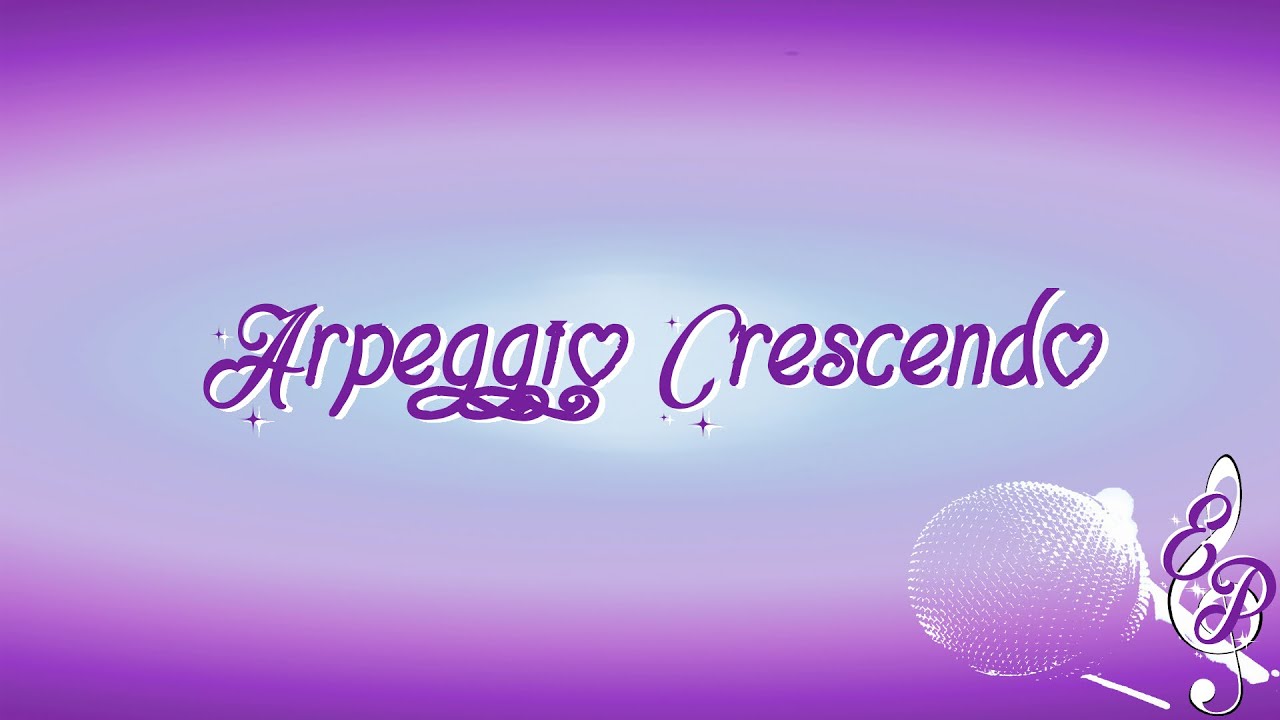 Arpeggio Crescendo Vocal Warm Up