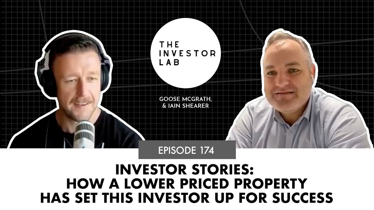 How a lower priced property has set this investor up for success with Iain Shearer