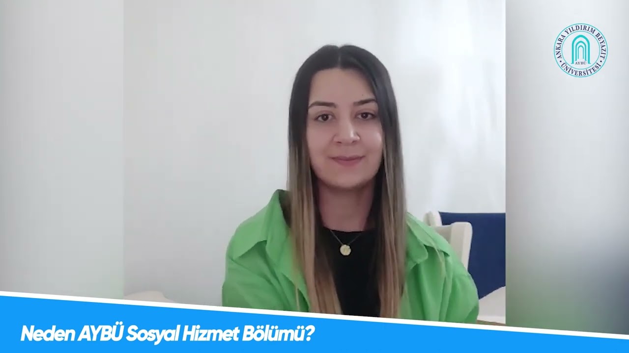 Neden AYBÜ? Sosyal Hizmet Bölümü