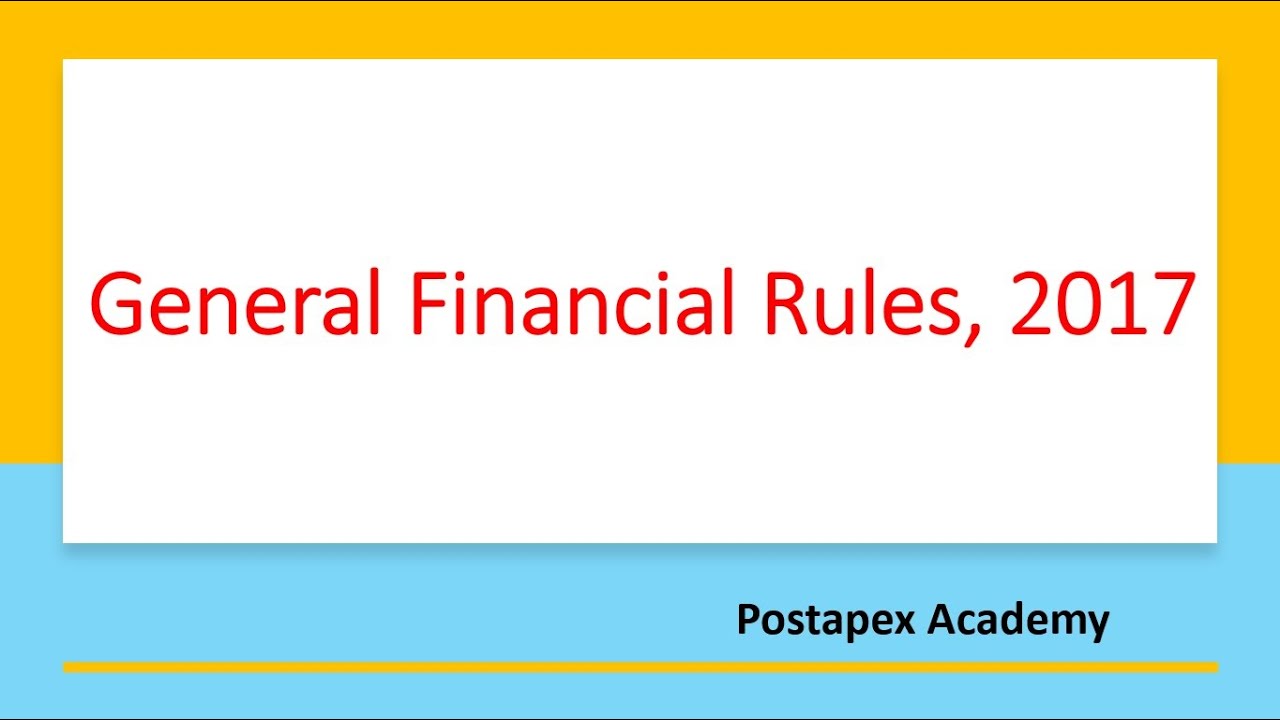 General Financial Rules, 2017 (Class-I)