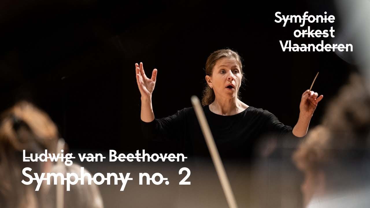 Beethoven - Symphony no. 2 - Flanders Symphony Orchestra, Kristiina Poska