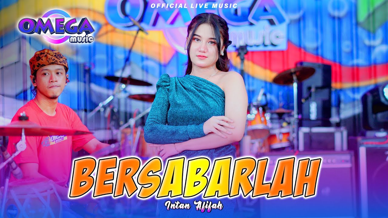 Bersabarlah - Intan Afifah (Omega Music)