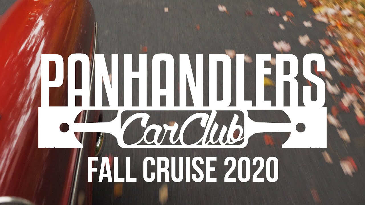 Panhandlers Car Club Fall Cruise 2020