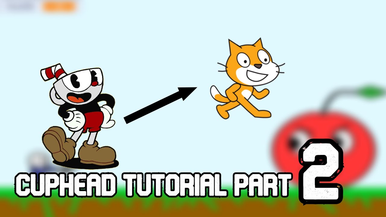 New Cuphead scratch tutorial part two