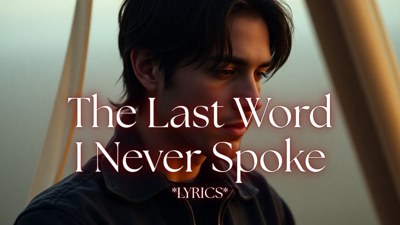 The Last Word I Never Spoke | Emotional Soft-Rock Ballad for Love, Loss & Unfinished Goodbyes