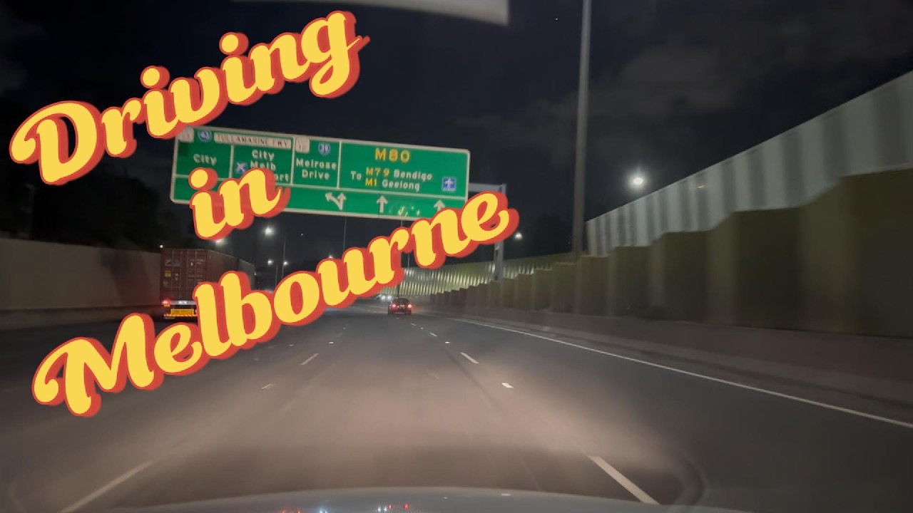 Driving in Melbourne - Melbourne: A Cold Dawn Despite Being January