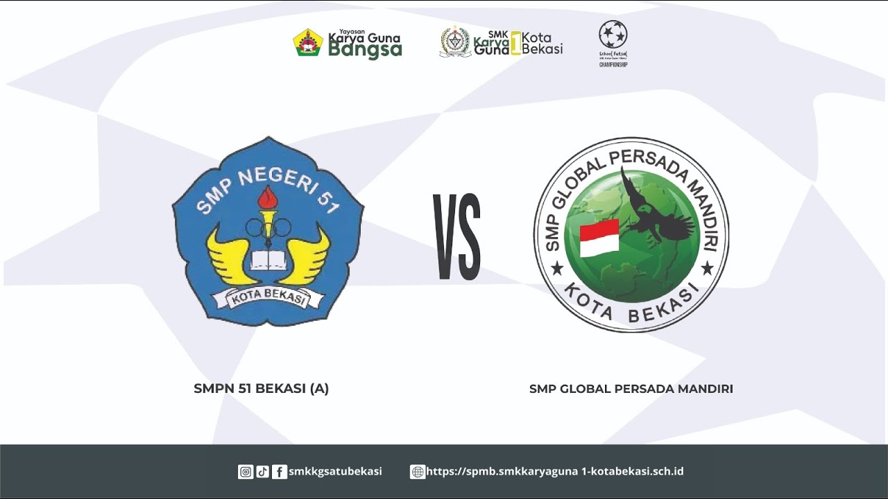 School Futsal SMK Karya Guna 1 Bekasi Championship | SMPN 51 Bekasi (A) VS SMP GPM